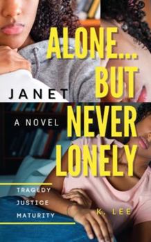 Paperback Alone...But Never Lonely: Janet Book