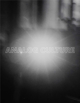 Hardcover Analog Culture: Printer's Proofs from the Schneider/Erdman Photography Lab, 1981-2001 Book