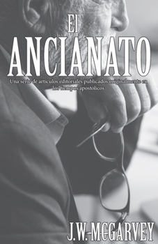 Paperback El Ancianato [Spanish] Book