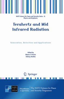 Hardcover Terahertz and Mid Infrared Radiation: Generation, Detection and Applications Book