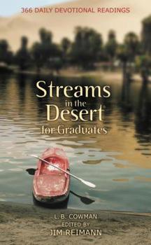 Mass Market Paperback Streams in the Desert for Graduates: 366 Daily Devotional Readings Book