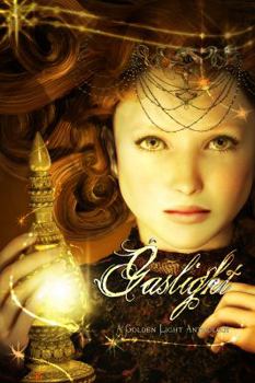 Paperback Gaslight: A Golden Light Anthology Book