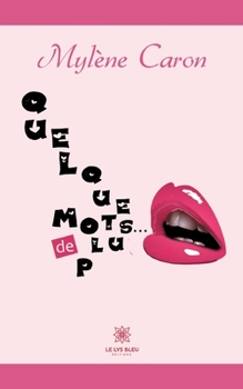 Paperback Quelques mots de plus... [French] Book