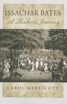 Paperback Issachar Bates: A Shaker's Journey Book