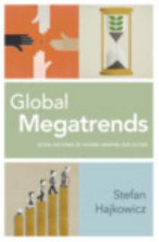Paperback Global Megatrends: Seven Patterns of Change Shaping Our Future Book