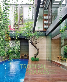 Hardcover Tropical Houses: Equatorial Living Redefined Book