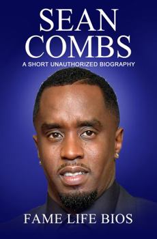 Paperback Sean Combs: A Short Unauthorized Biography Book