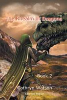Paperback The Rhealm of Dragons: Book 2 Book