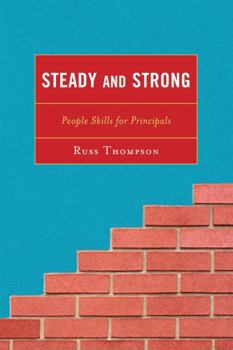 Paperback Steady and Strong: People Skills for Principals Book