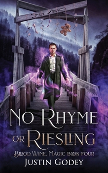 No Rhyme or Riesling (Blood, Wine, Magic)