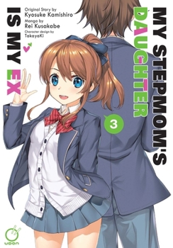 Paperback My Stepmom's Daughter Is My Ex Volume 3 Book