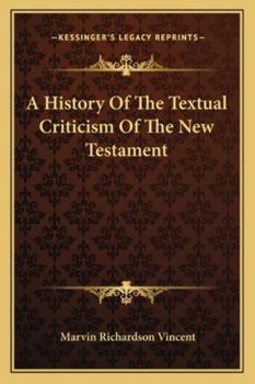 Paperback A History Of The Textual Criticism Of The New Testament Book