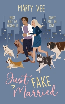 Just Fake Married - Book #1 of the Just...