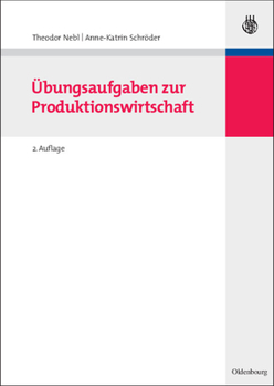 Paperback Übungsaufgaben Zur Produktionswirtschaft [German] Book