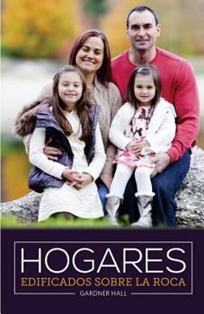 Paperback Hogares edificados sobre la roca [Spanish] Book