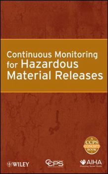 Hardcover Continuous Monitoring for Hazardous Material Releases Book