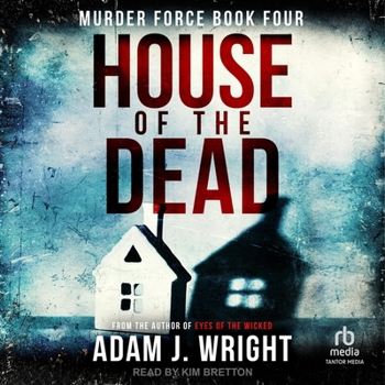 House of the Dead - Book #4 of the Murder Force