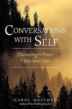 Paperback Conversations with Self: Discovering the Power of Your Inner Voice Book