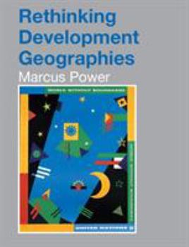 Paperback Rethinking Development Geographies Book