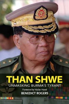 Paperback Than Shwe: Unmasking Burma's Tyrant Book