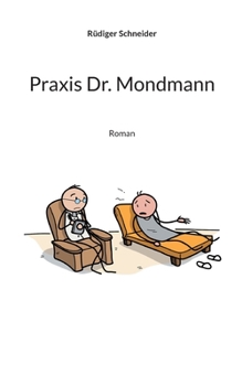 Paperback Praxis Dr. Mondmann: Roman [German] Book