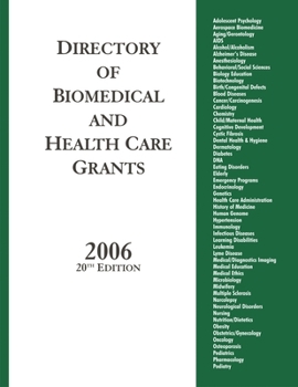 Hardcover Directory of Biomedical and Health Care Grants 2006 Book