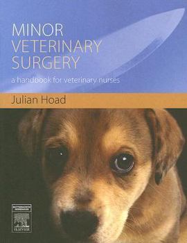 Paperback Minor Veterinary Surgery: A Handbook for Veterinary Nurses Book