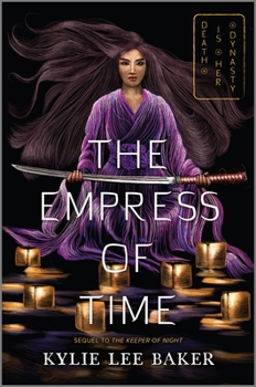 The Empress of Time - Book #2 of the Keeper of Night