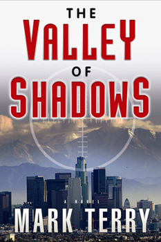 Paperback The Valley of Shadows: A Derek Stillwater Thriller Volume 2 Book