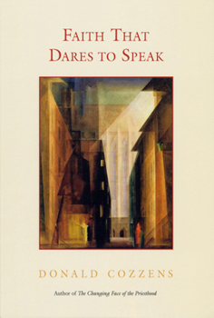 Hardcover Faith That Dares to Speak Book
