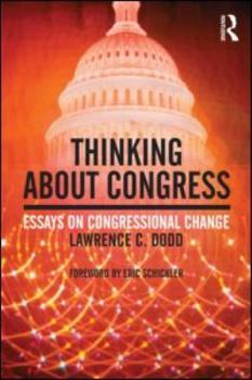 Paperback Thinking About Congress: Essays on Congressional Change Book