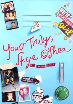 Paperback Yours Truly, Skye O'Shea Book