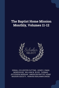 Paperback The Baptist Home Mission Monthly, Volumes 11-12 Book