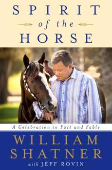 Hardcover Spirit of the Horse: A Celebration in Fact and Fable Book