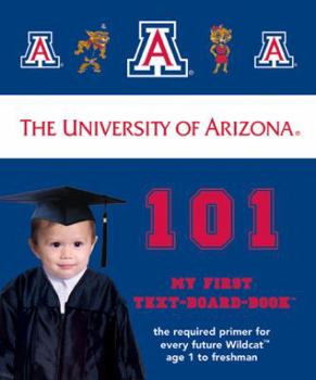 Board book The University of Arizona 101 Book