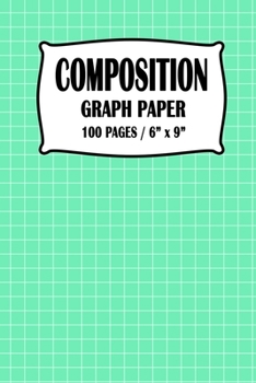 Paperback Composition Graph Paper Notebook: Seafoam Green Cover 100 pages 6 x 9 inch Book