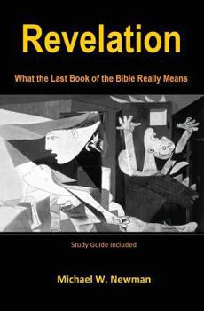 Paperback Revelation: What the Last Book of the Bible Really Means Book