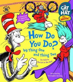 Board book Dr.Seuss' 'the Cat in the Hat' How Do You Do? by Thing One and Thing Two Book
