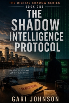 Paperback The Shadow Intelligence Protocol Book