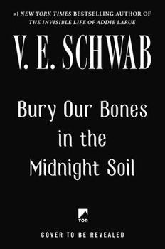 Hardcover Bury Our Bones in the Midnight Soil Book