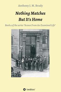 Paperback Nothing Matches - But It's Home Book