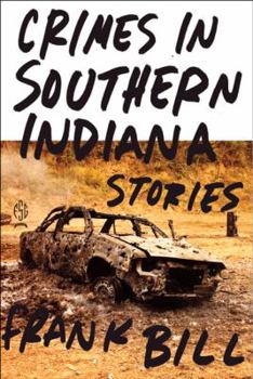 Paperback Crimes in Southern Indiana: Stories Book