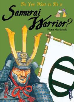 Hardcover Do You Want to Be a Samurai Warrior? Book