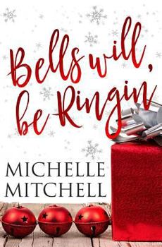 Paperback Bells Will Be Ringin': A Hilson Family Novella Book