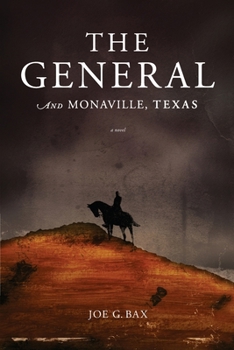 Paperback The General and Monaville, Texas Book
