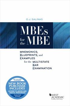 Paperback MBEs for the MBE: Mnemonics, Blueprints, and Examples for the Multistate Bar Examination (Coursebook) Book