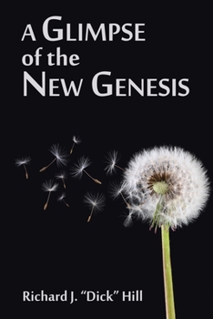 Paperback A Glimpse of the New Genesis Book