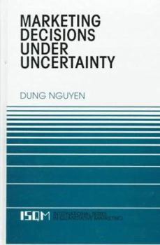 Hardcover Marketing Decisions Under Uncertainty Book