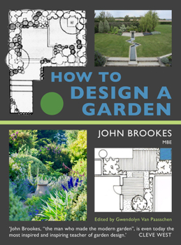 Paperback How to Design a Garden Book