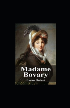 Paperback Madame Bovary illustree [French] Book